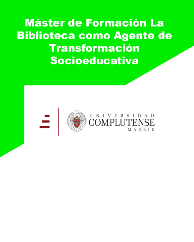 Máster de Formación La Biblioteca como Agente de Transformación Socioeducativa