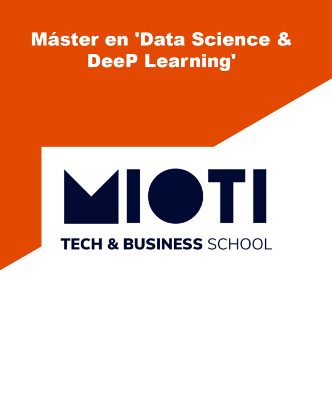 Máster en 'Data Science & DeeP Learning'